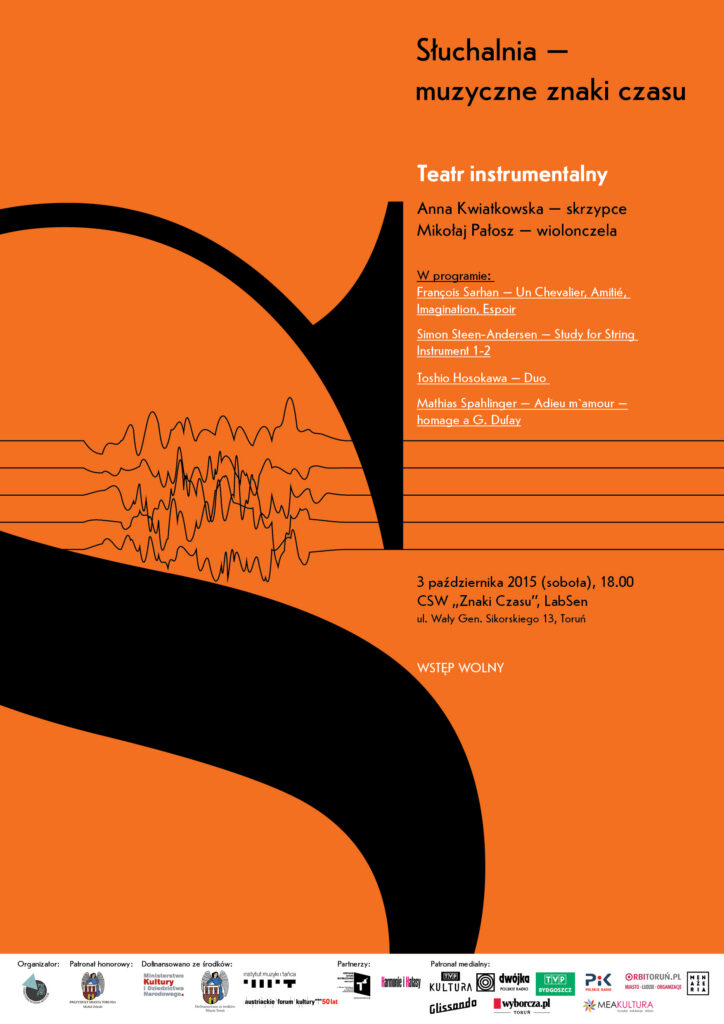 Słuchalnia – muzyczne znaki czasu / Teatr instrumentalny