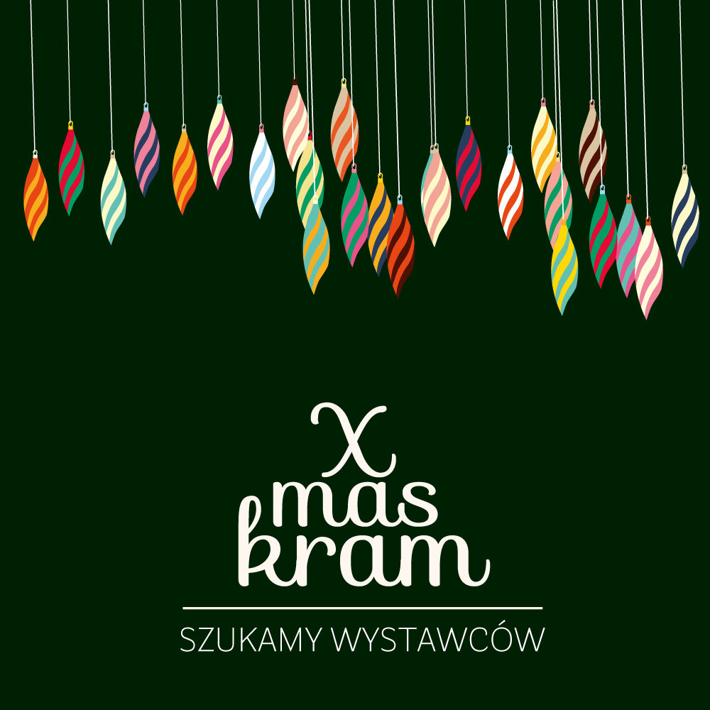 Szukamy wystawców do 4. edycji X-MAS KRAM!