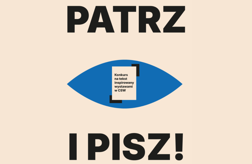Patrz i pisz! – konkurs na tekst o wystawach