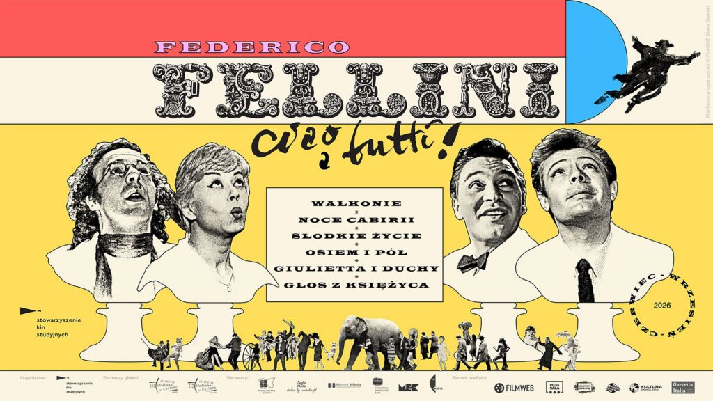 „FEDERICO FELLINI: ciao a tutti!” – przegląd filmów